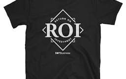 ROI (return on investment) T-shirt media 2
