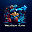 Watch Better Movies