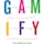 Gamify
