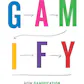 Gamify