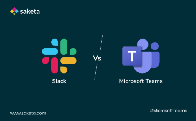 Slack Vs Microsoft Teams: 