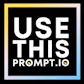 UseThisPrompt.io