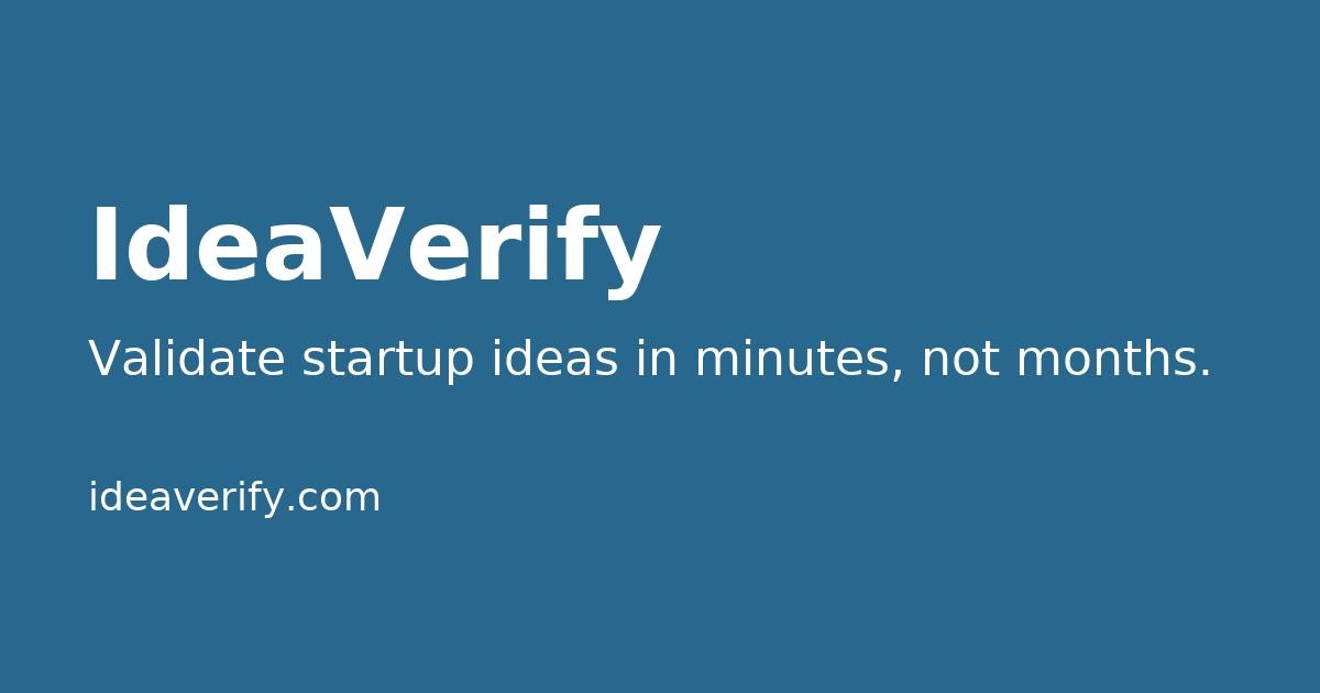 IdeaVerify - Main product screenshot demonstrating key features and user interface