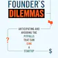 The Founder's Dilemmas