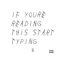 If You're Typing This