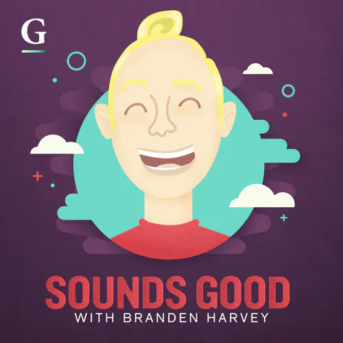 Sounds Good with Branden Harvey - Episode 3