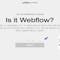 Is it Webflow
