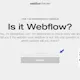 Is it Webflow