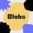 Blobs