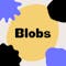 Blobs
