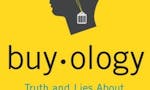 Buy-ology: Truth and Lies About Why We Buy image