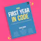Your First Year in Code