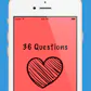 36 Questions