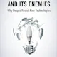 Innovation and Its Enemies