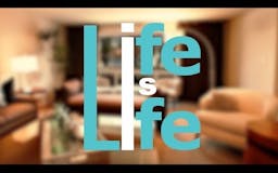 Life is Life media 1