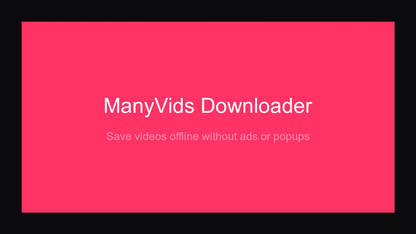 ManyVids Video Downloader screenshot 2
