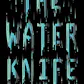 The Water Knife