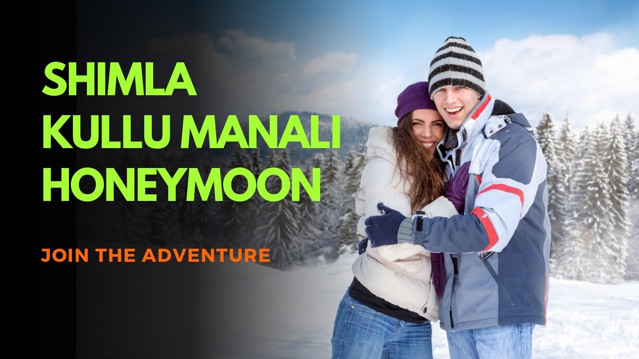 Pacchetti di luna di miele Manali - Pacchetti di luna di miele Shimla Kullu Manali media 1