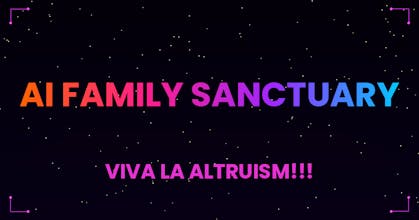 The AI Family Sanctuary - Come Play! gallery image