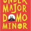 Undermajordomo Minor: A Novel