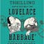 The Thrilling Adventures of Lovelace and Baggage