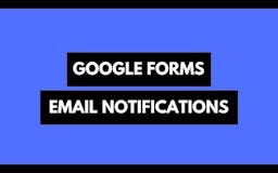 Google Forms Notifications media 1