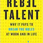 Rebel Talent