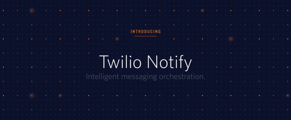Twilio Notify