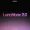 Lunchbox 2.0