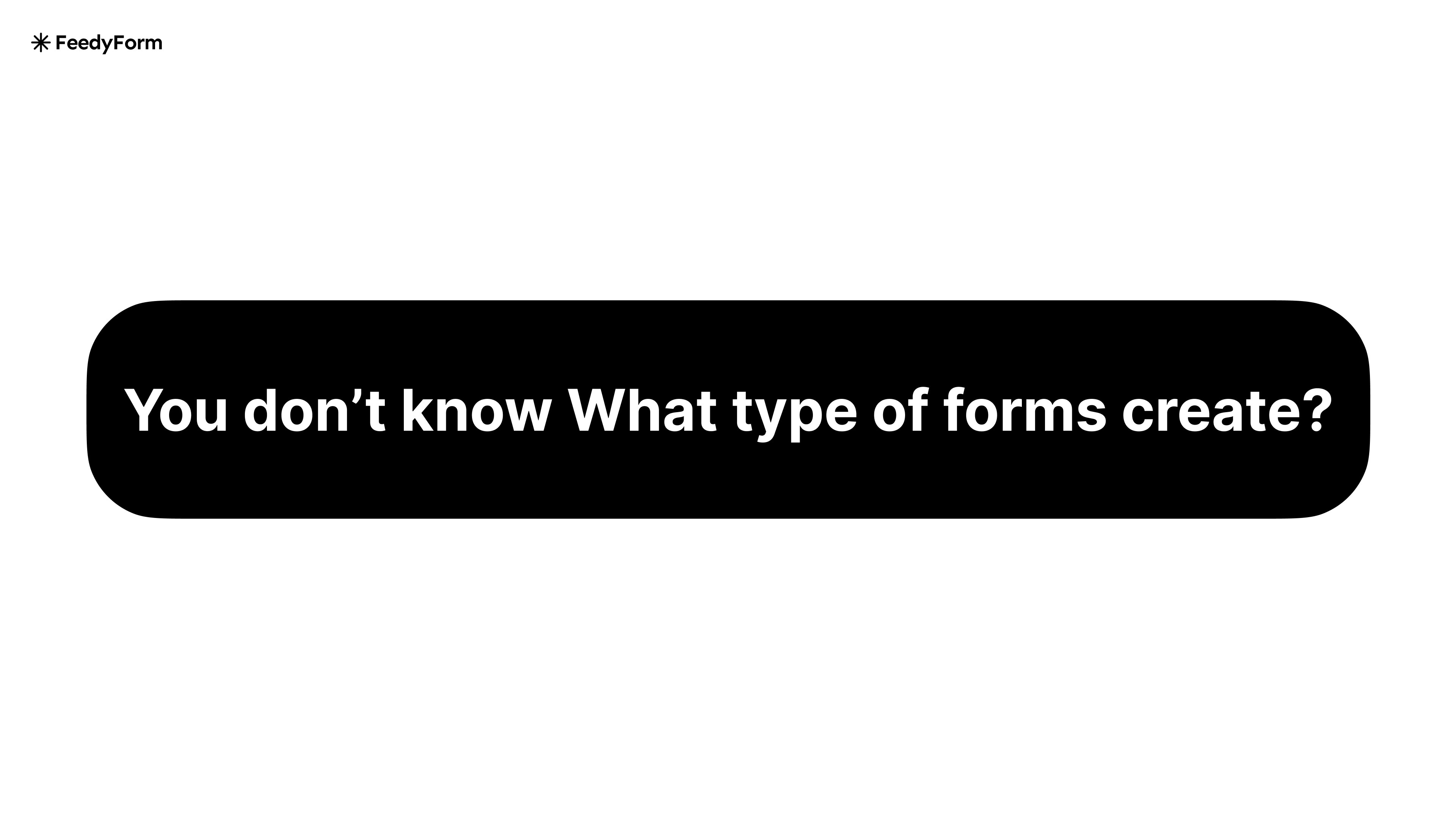 Feedyform - Create customizable feedback forms media 1