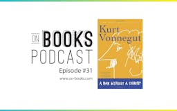 On Books - Kurt Vonnegut's A Man Without A Country media 2