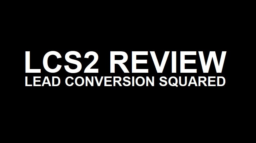 Lead Conversion Squared review