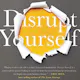 Disrupt Yourself