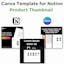 Notion Product Thumbnail Canva Template