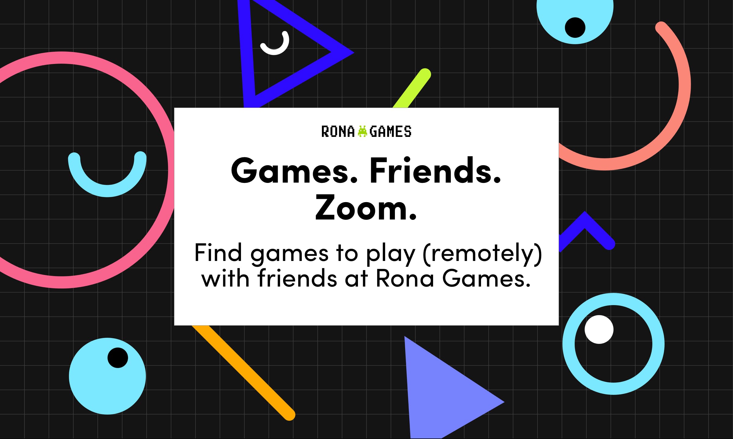 Rona Games media 1