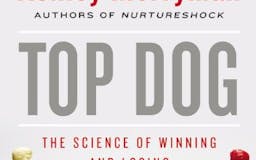 Top Dog: The Science of Winning and Losing media 1