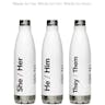 Pronoun Water Bottles