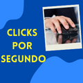 Clicks Por Segundo