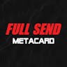 Full Send METACARD