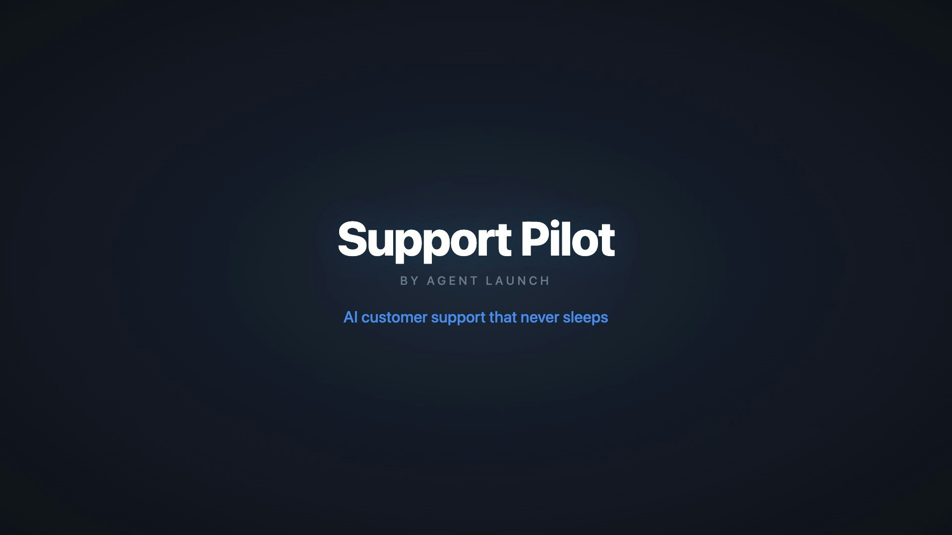 Support Pilot by Agent Launch gallery image