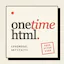 onetimehtml