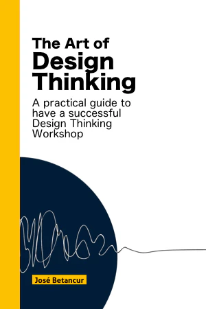The Art of Design Thinking