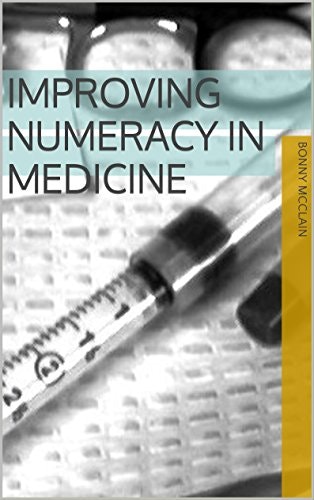 Improving Numeracy in Medicine