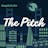 The Pitch