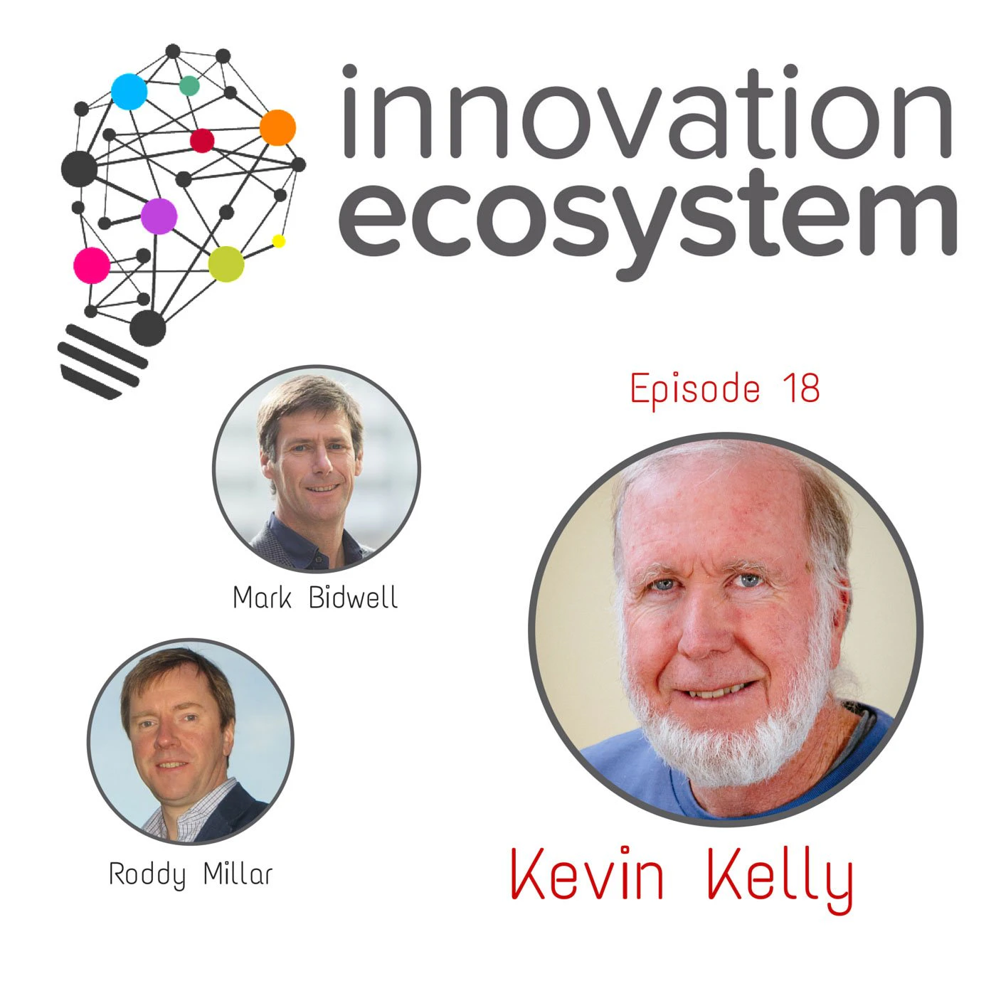 Innovation Ecosystem with Colin Melvin – Changing an Industry, The Fifty Trillion Dollar Man