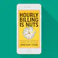 Hourly Billing Is Nuts