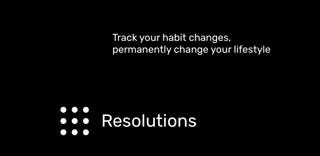 Resolutions: Lock-in your new habits - Main product screenshot demonstrating key features and user interface