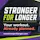 Stronger for Longer