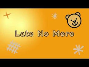 Late No More gallery image