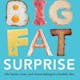 The Big Fat Surprise